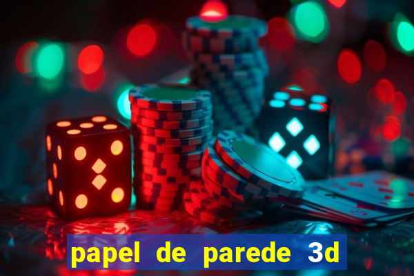 papel de parede 3d para pc